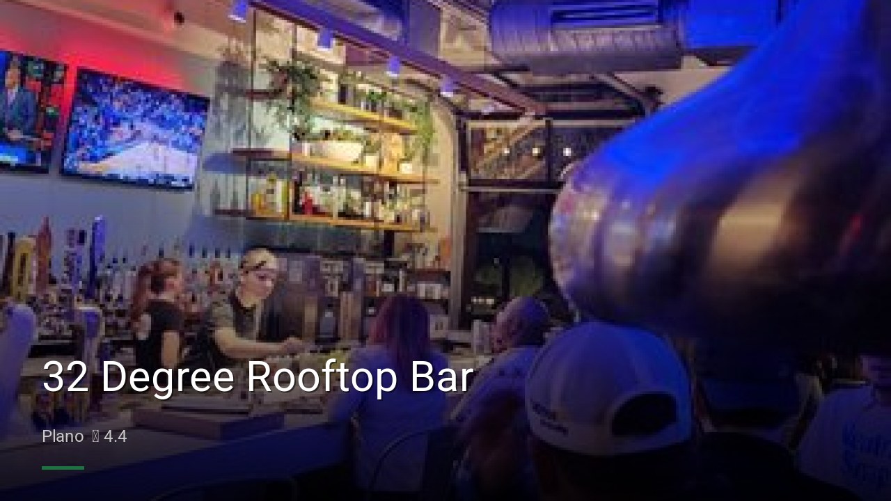 32 Degree Rooftop Bar - Sports Bars in Plano