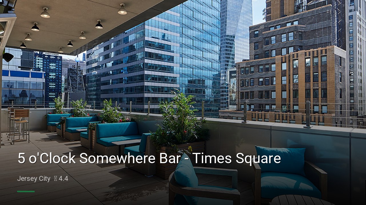 5 o'Clock Somewhere Bar - Times Square - Sports Bars in Jersey City
