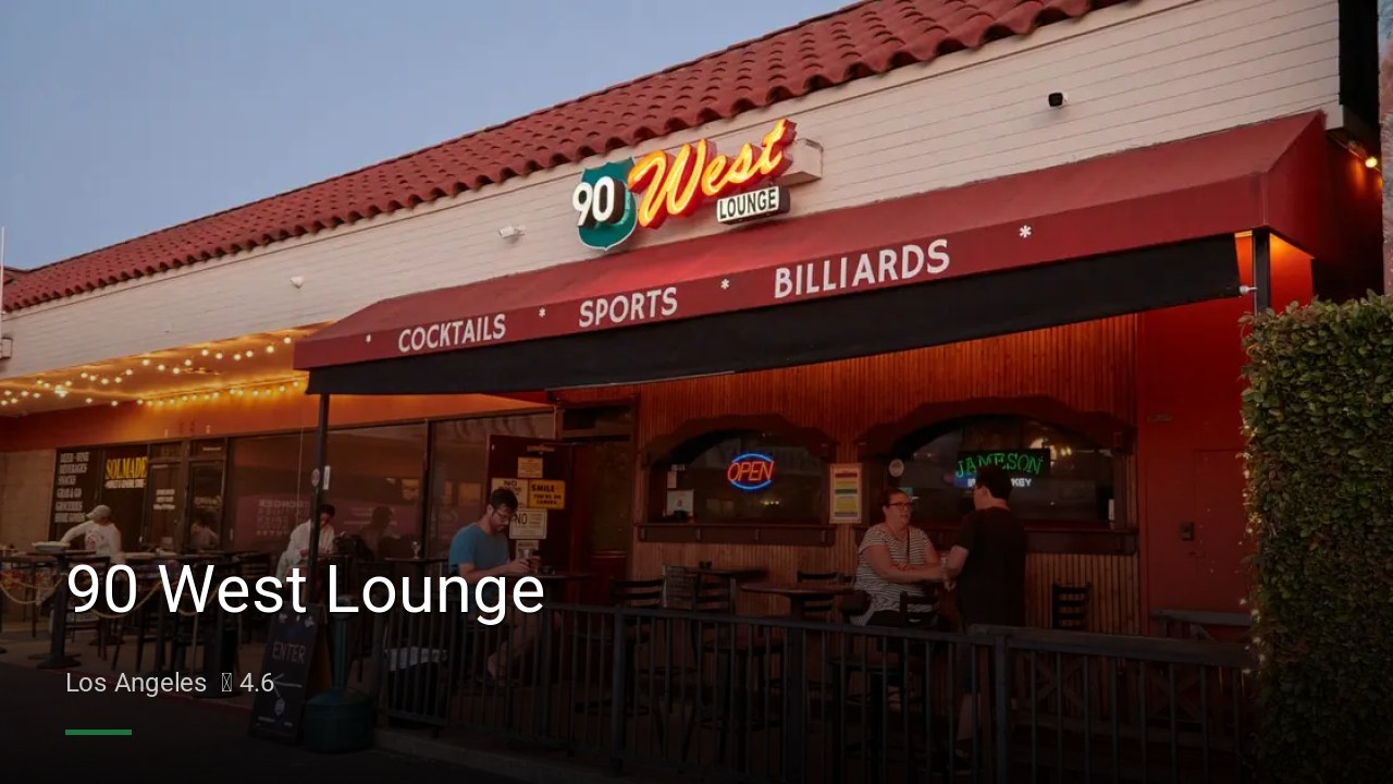 90 West Lounge - Sports Bars in Los Angeles