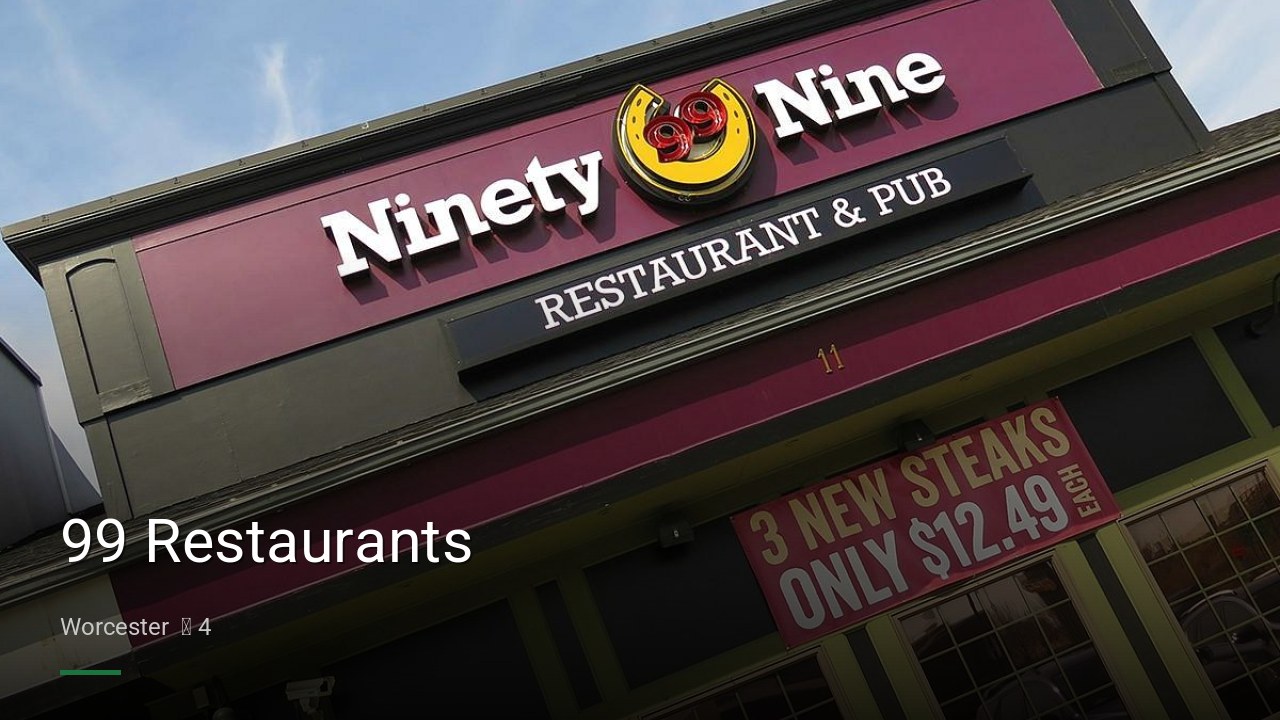 99 Restaurants - Sports Bars in Worcester