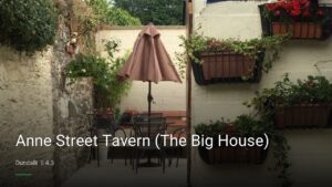 Anne Street Tavern (The Big House) — Pubs in Dundalk