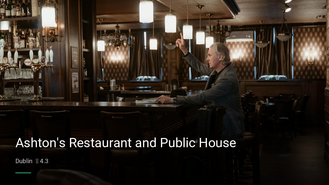 Ashton’s Restaurant and Public House — Pubs in Dublin
