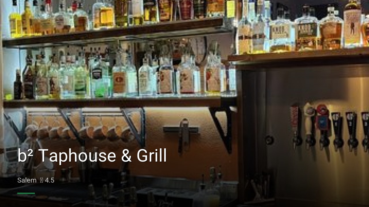 b² Taphouse & Grill - Sports Bars in Salem