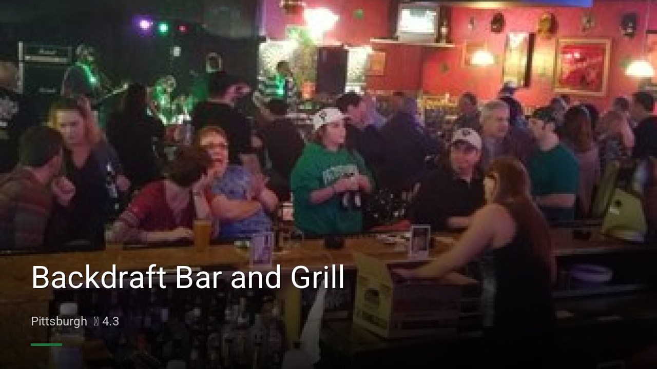 Backdraft Bar and Grill - Sports Bars in Pittsburgh