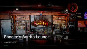 Bandito’s Burrito Lounge — Sports bars in Richmond