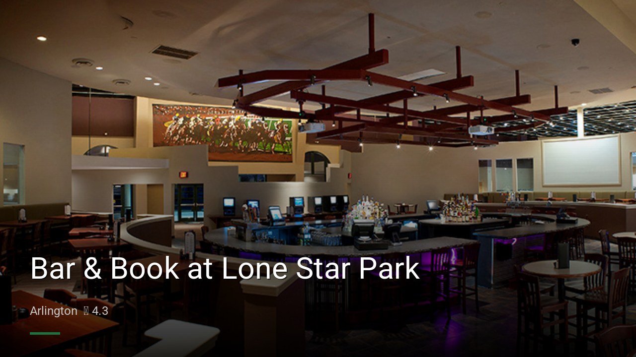 Bar & Book at Lone Star Park - Sports Bars in Arlington