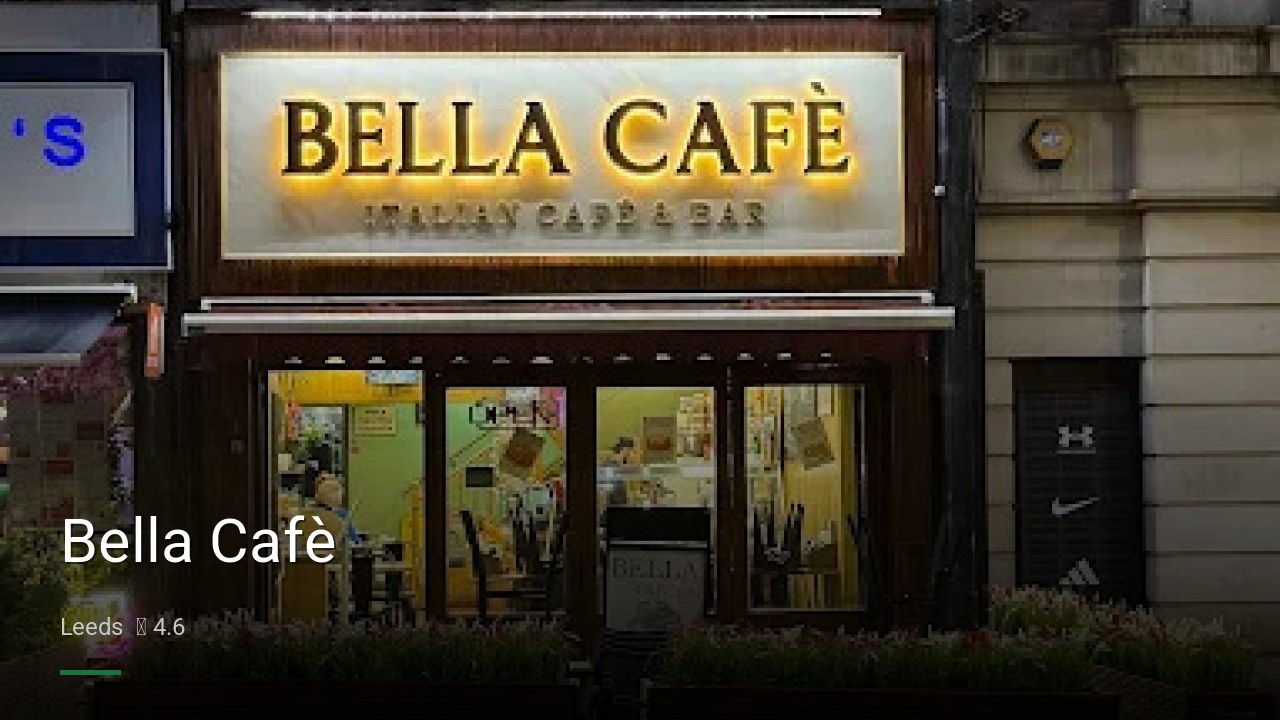 Bella Cafè - Sports Bars in Leeds