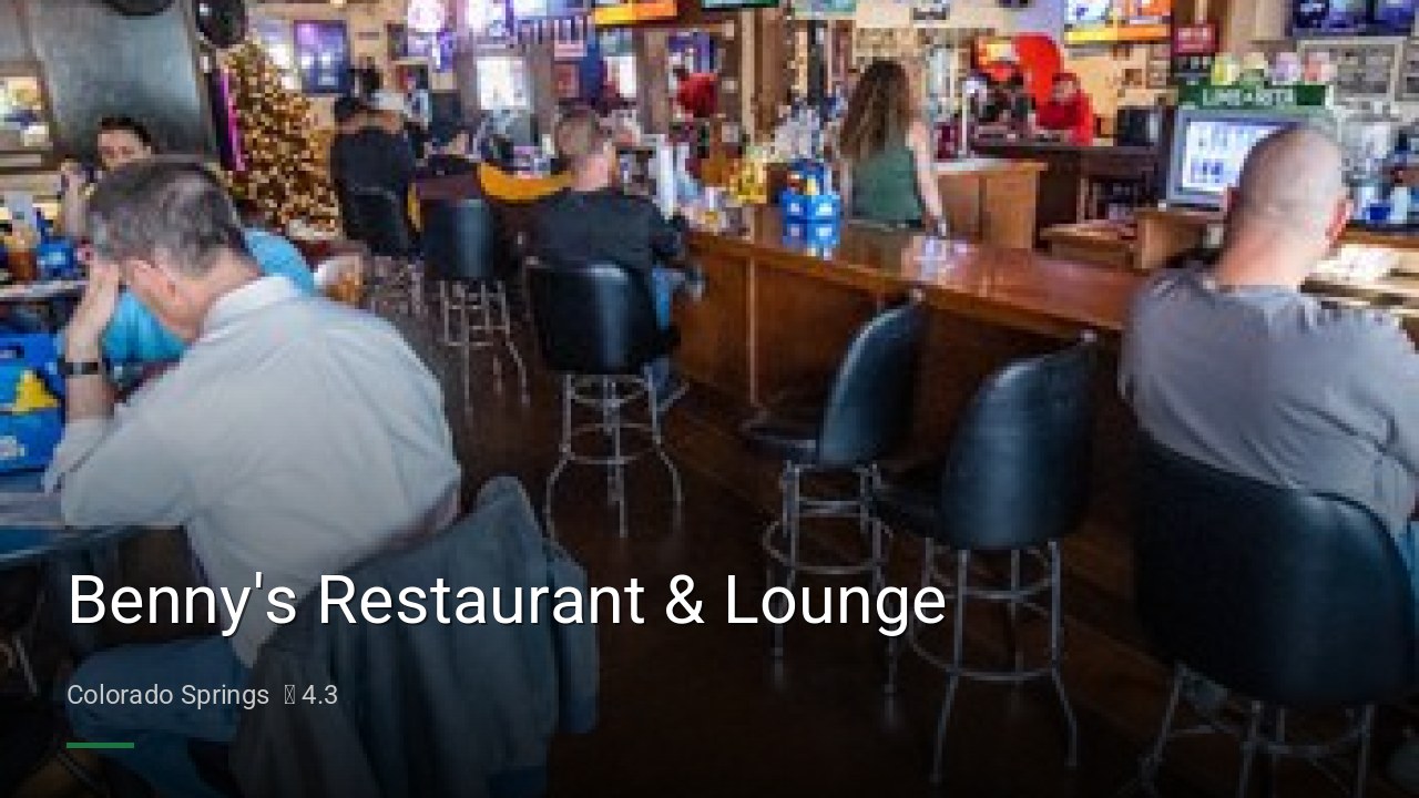 Benny's Restaurant & Lounge - Sports Bars in Colorado Springs