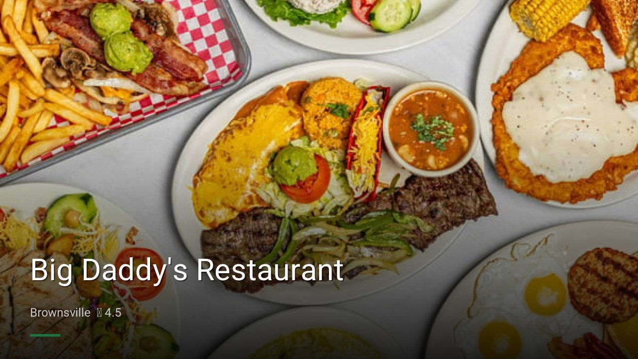 Big Daddy's Restaurant - Sports Bars in Brownsville