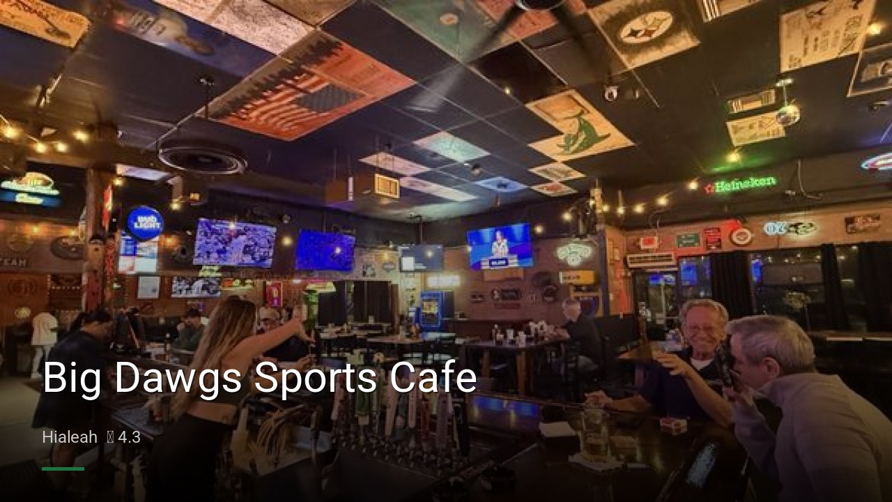 Big Dawgs Sports Cafe - Sports Bars in Hialeah