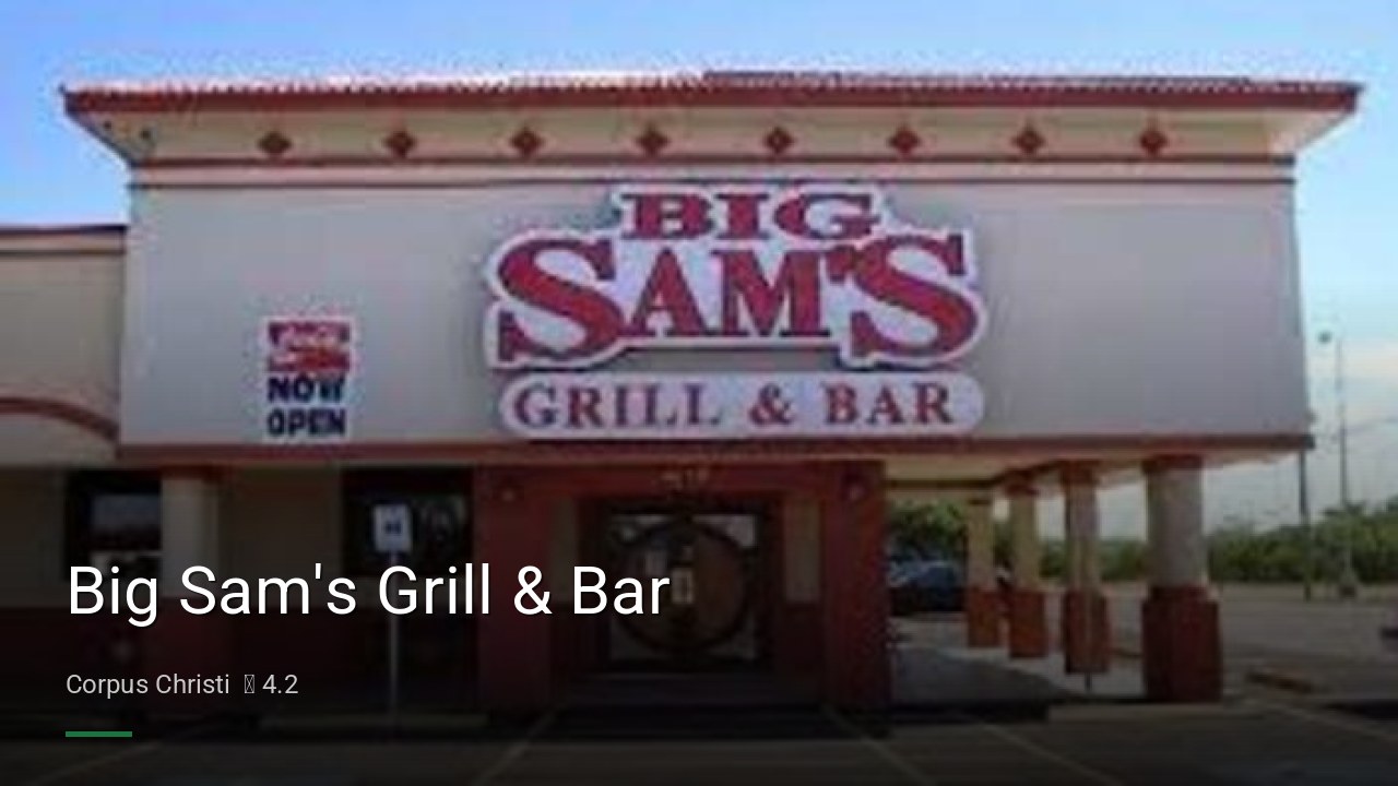Big Sam's Grill & Bar - Sports Bars in Corpus Christi