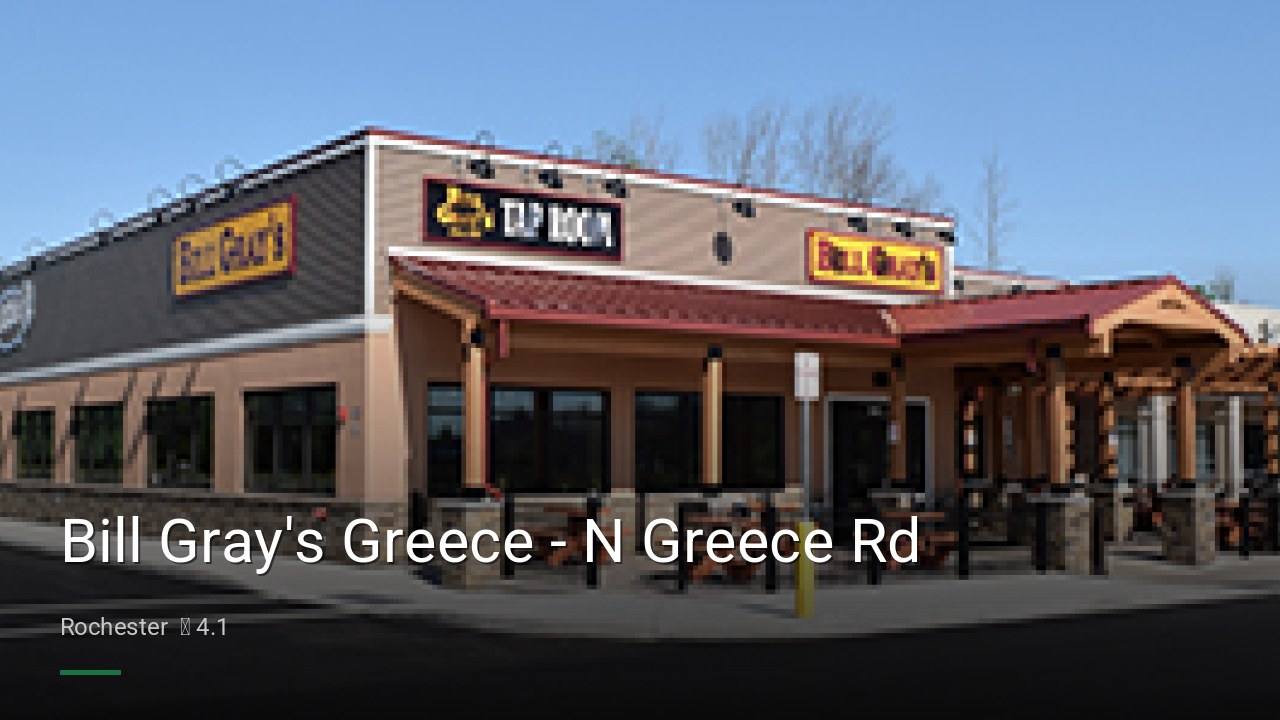 Bill Gray's Greece - N Greece Rd - Sports Bars in Rochester