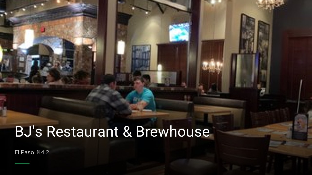 BJ's Restaurant & Brewhouse - Sports Bars in El Paso