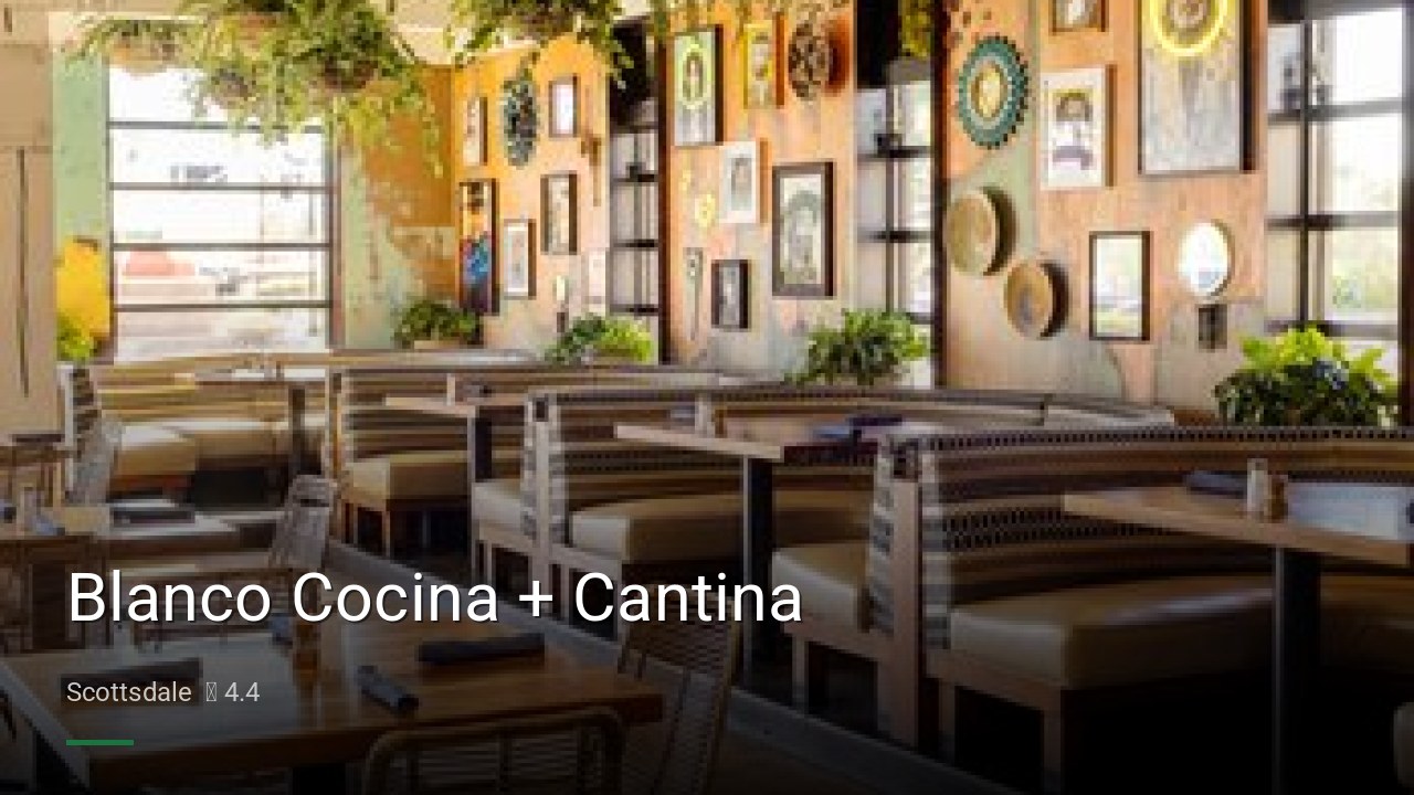 Blanco Cocina + Cantina - Sports Bars in Scottsdale