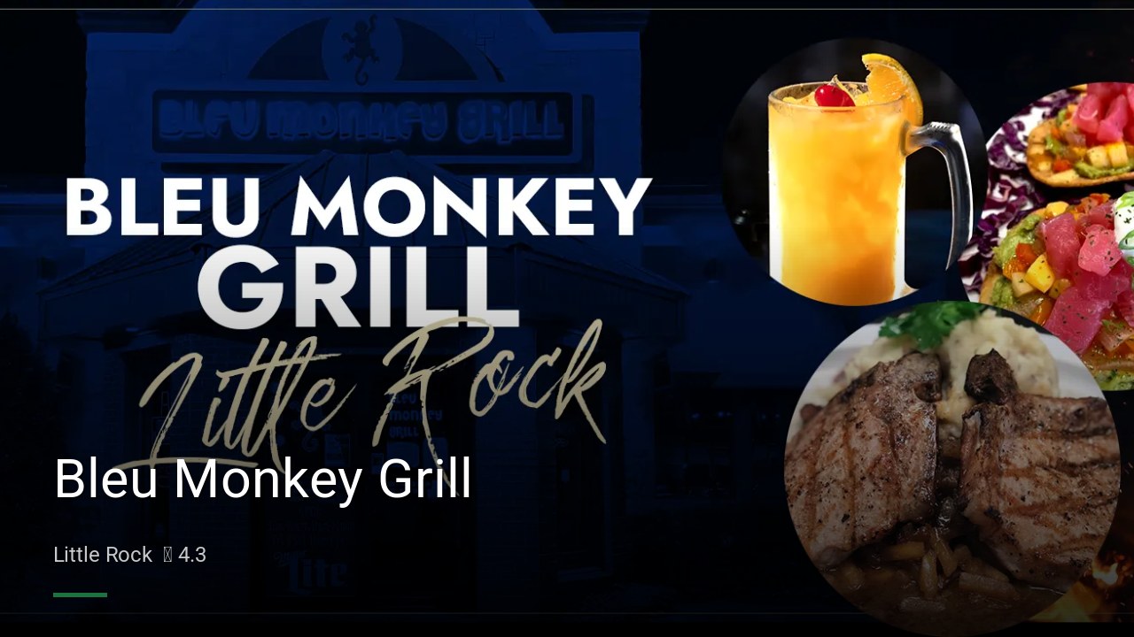 Bleu Monkey Grill - Sports Bars in Little Rock