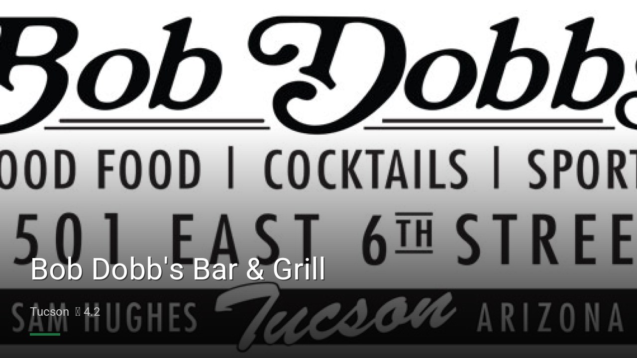 Bob Dobb's Bar & Grill - Sports Bars in Tucson