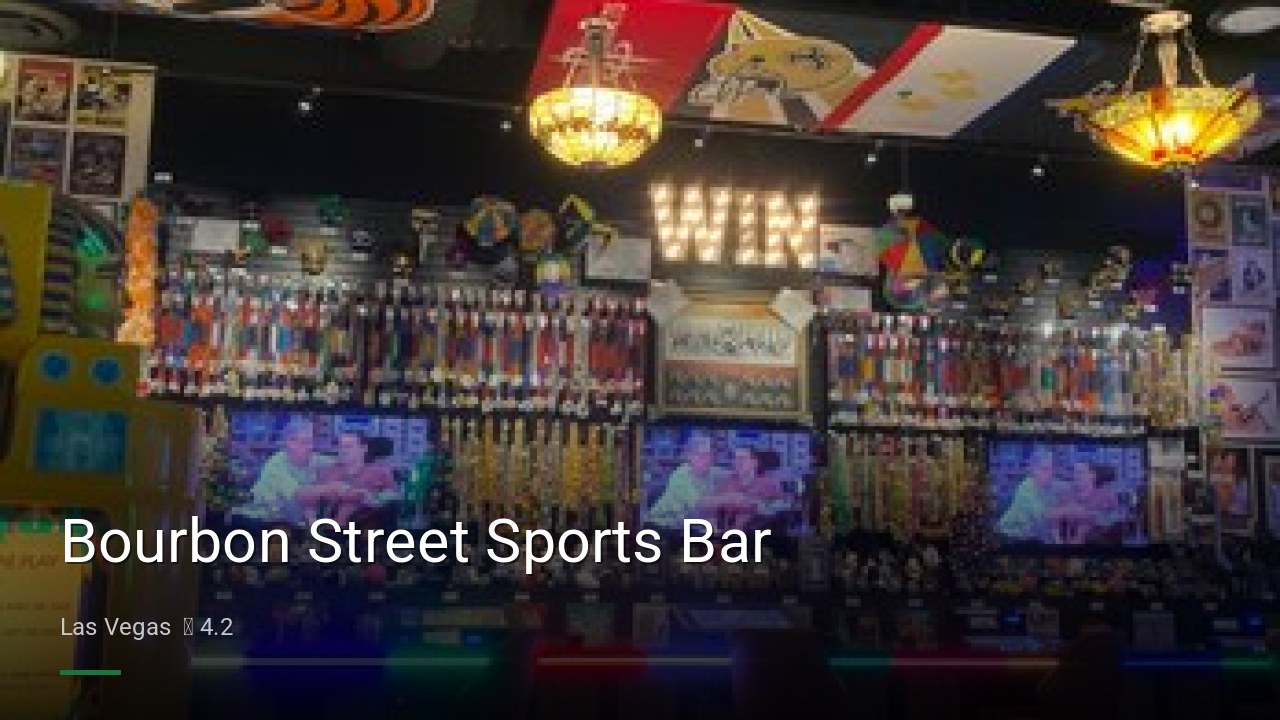 Bourbon Street Sports Bar — Sports bars in Las Vegas