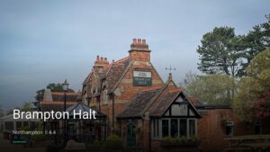 Brampton Halt — Pubs in Northampton