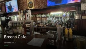 Breens Cafe — Sports bars in Worcester