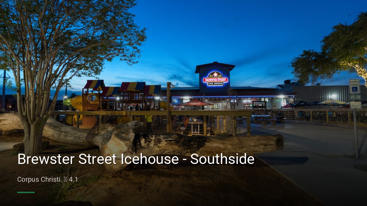 Brewster Street Icehouse - Southside - Sports Bars in Corpus Christi