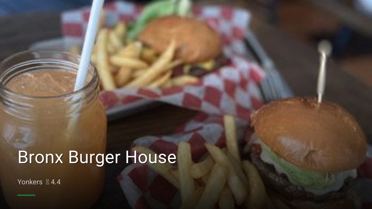 Bronx Burger House - Sports Bars in Yonkers