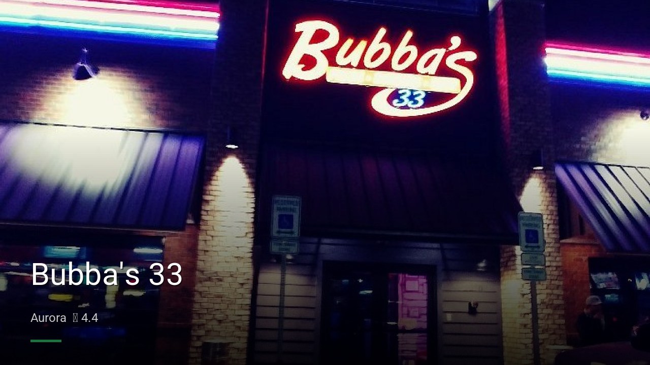 Bubba's 33 - Sports Bars in Aurora