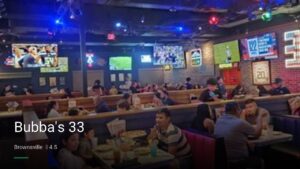 Bubba’s 33 — Sports bars in Brownsville