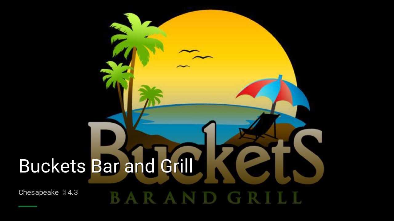 Buckets Bar and Grill - Sports Bars in Chesapeake