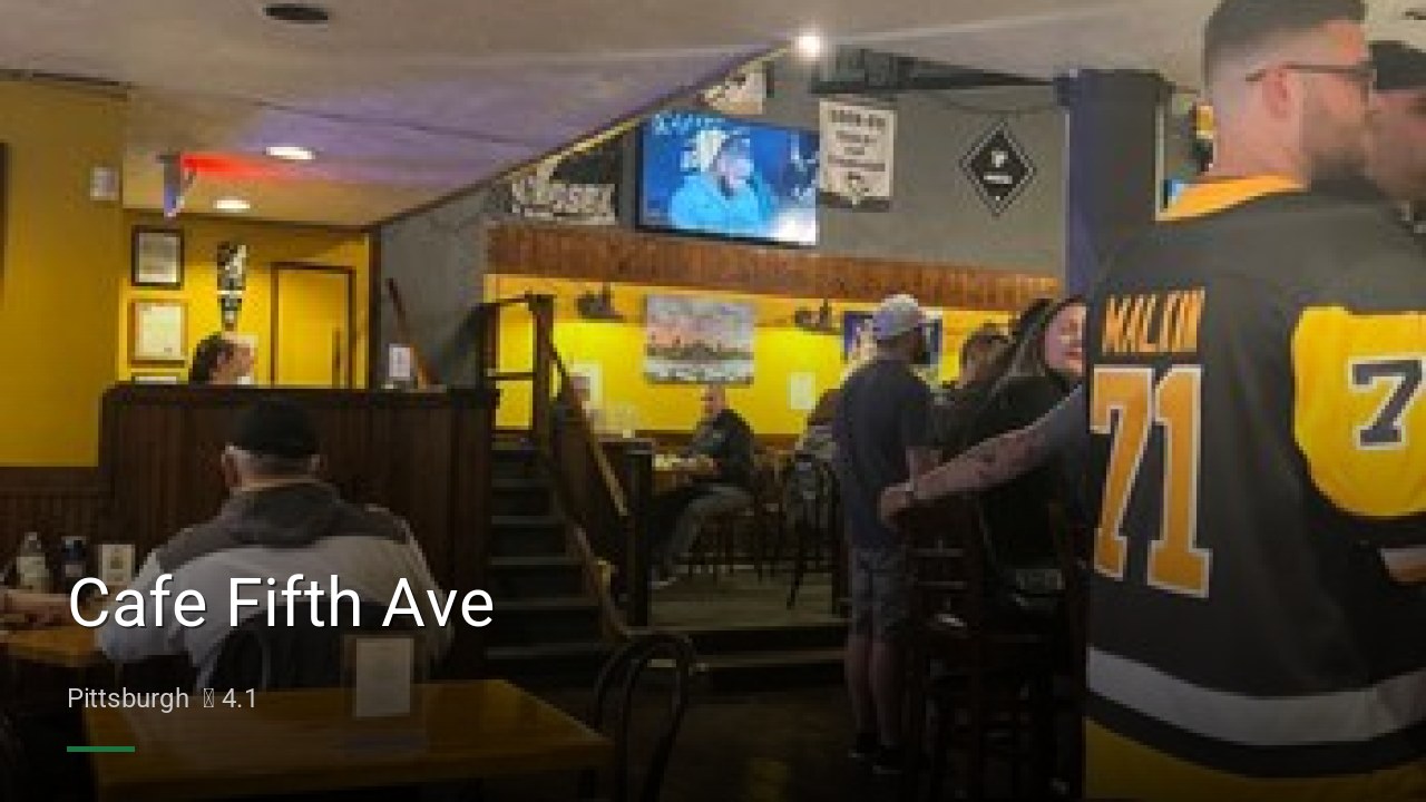Cafe Fifth Ave - Sports Bars in Pittsburgh
