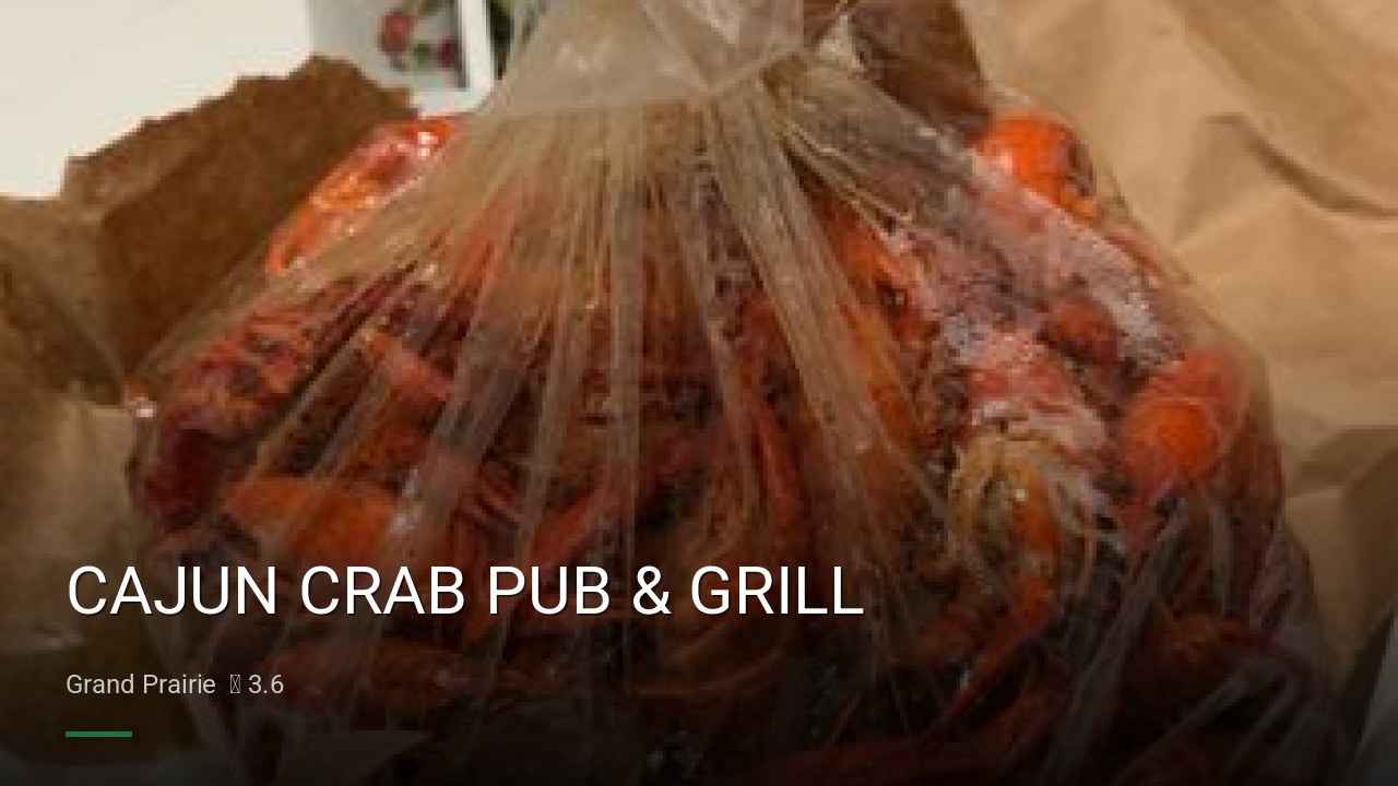 CAJUN CRAB PUB & GRILL - Sports Bars in Grand Prairie