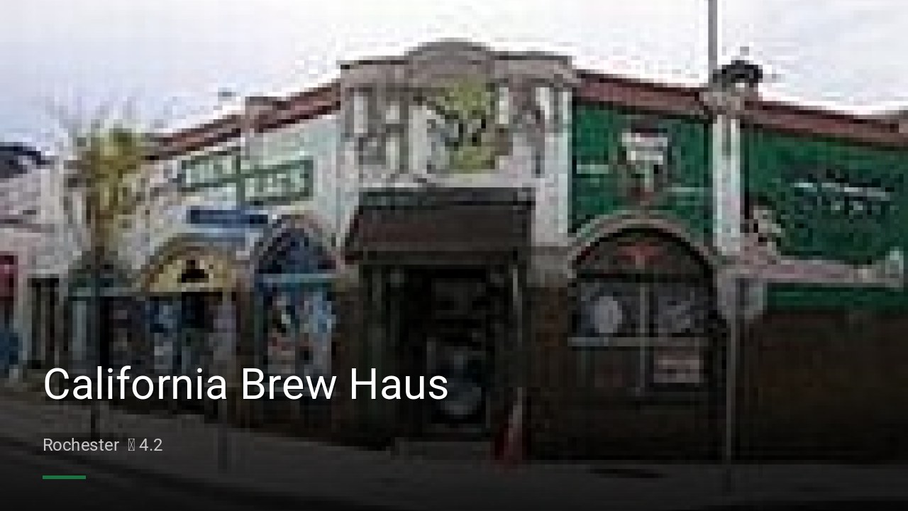 California Brew Haus - Sports Bars in Rochester
