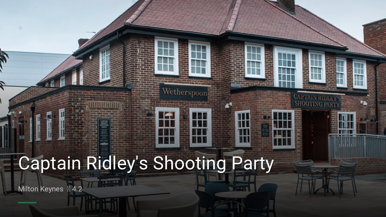 Captain Ridley's Shooting Party - Sports Bars in Milton Keynes