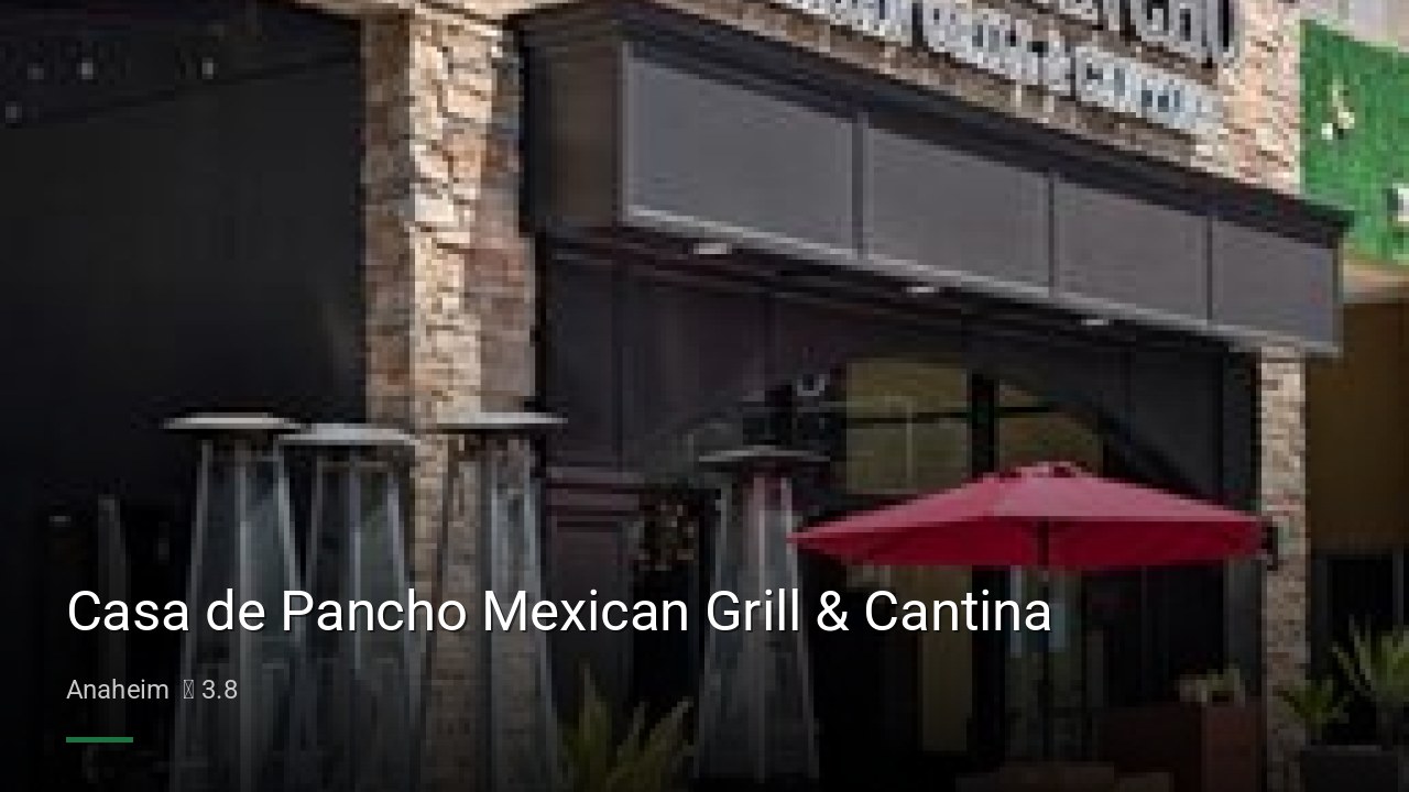 Casa de Pancho Mexican Grill & Cantina - Sports Bars in Anaheim
