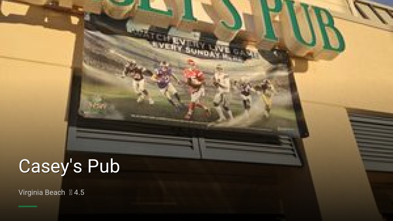 Casey's Pub - Sports Bars in Virginia Beach