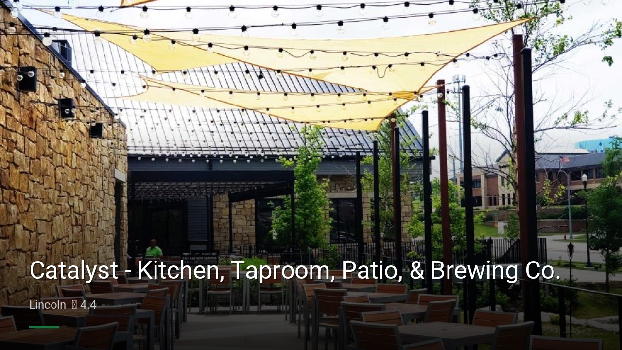 Catalyst - Kitchen, Taproom, Patio, & Brewing Co. - Sports Bars in Lincoln