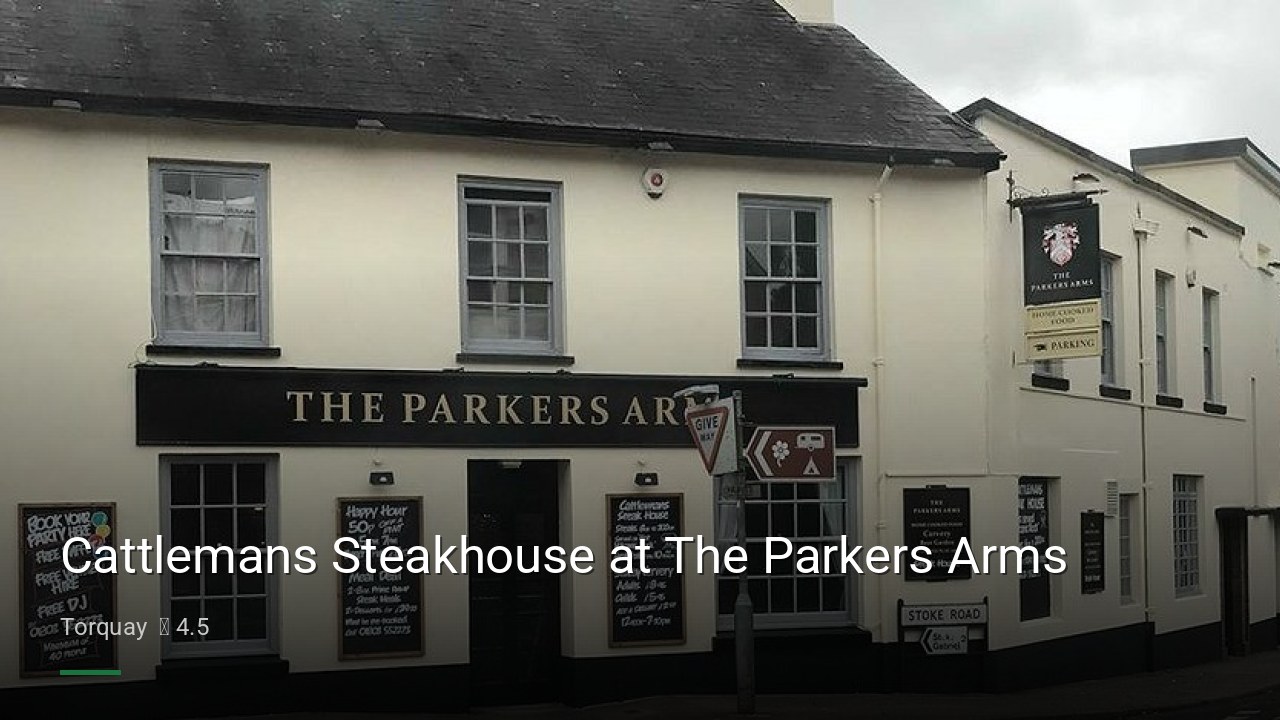 Cattlemans Steakhouse at The Parkers Arms - Sports Bars in Torquay