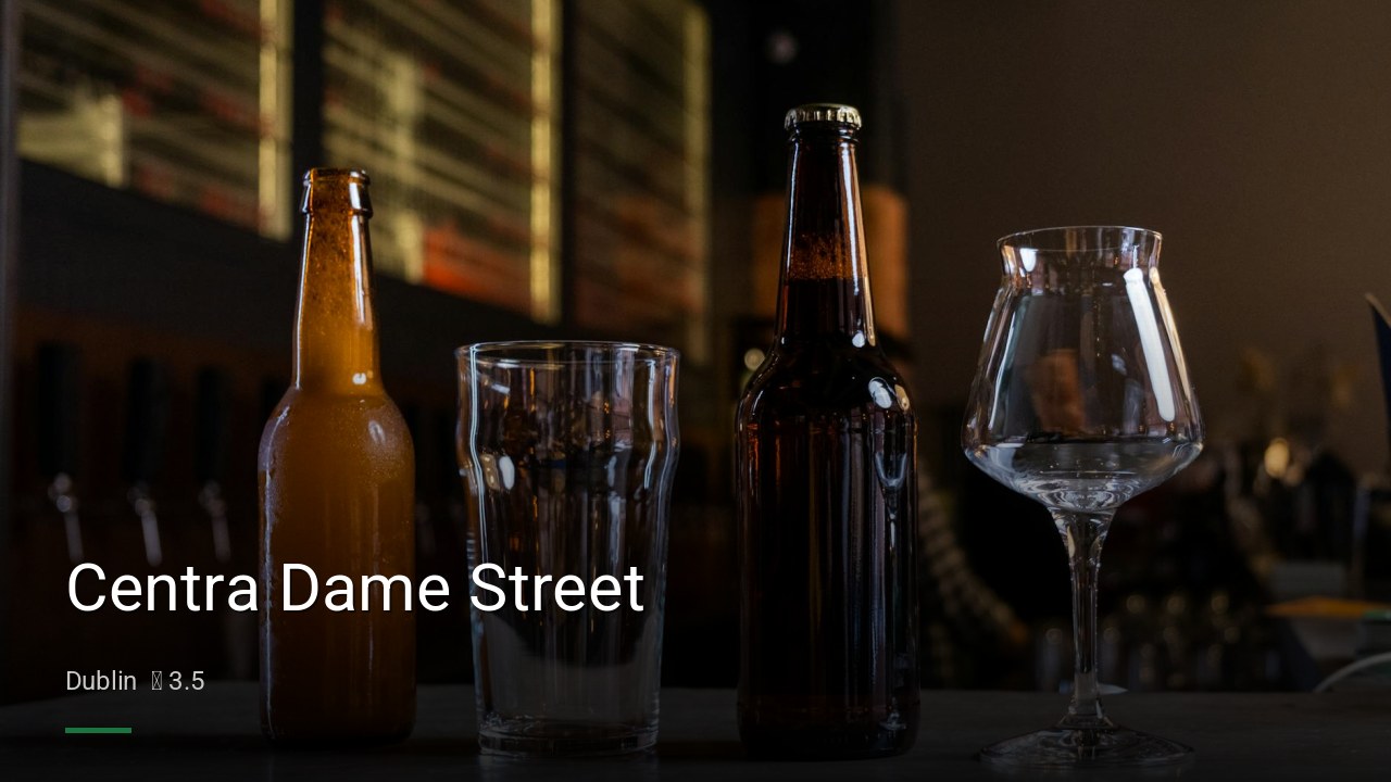 Centra Dame Street — Pubs in Dublin