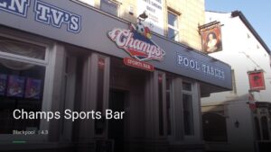 Champs Sports Bar — Pubs in Blackpool