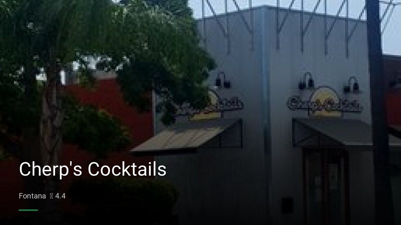 Cherp's Cocktails - Sports Bars in Fontana