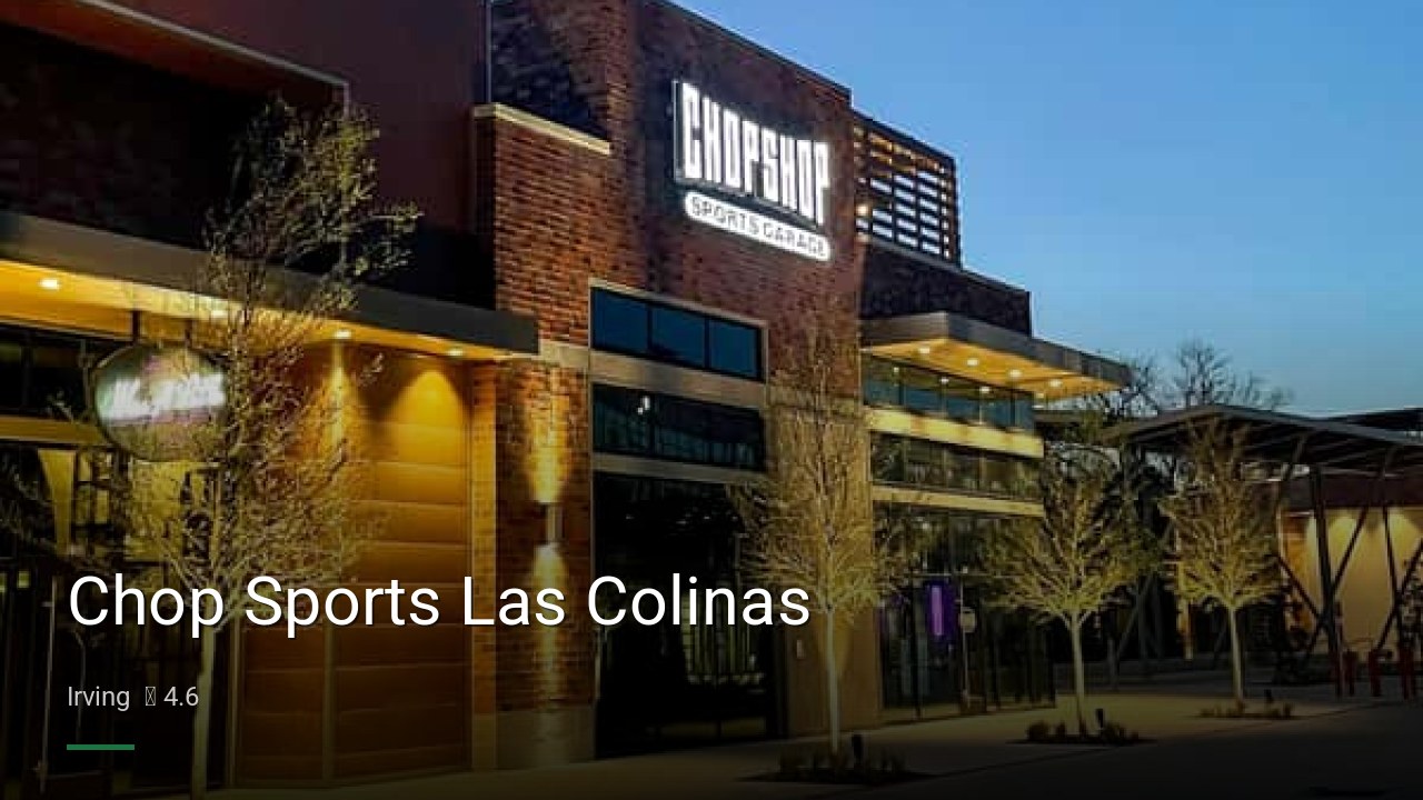 Chop Sports Las Colinas - Sports Bars in Irving