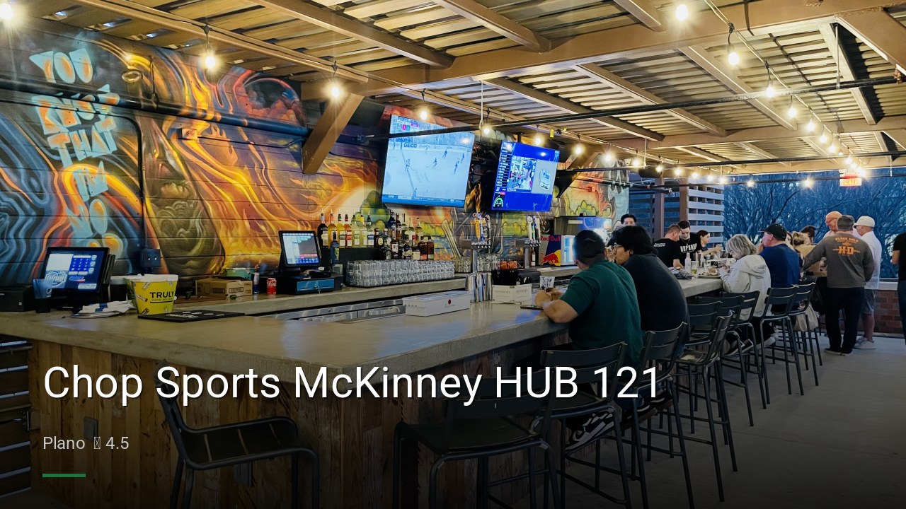 Chop Sports McKinney HUB 121 - Sports Bars in Plano
