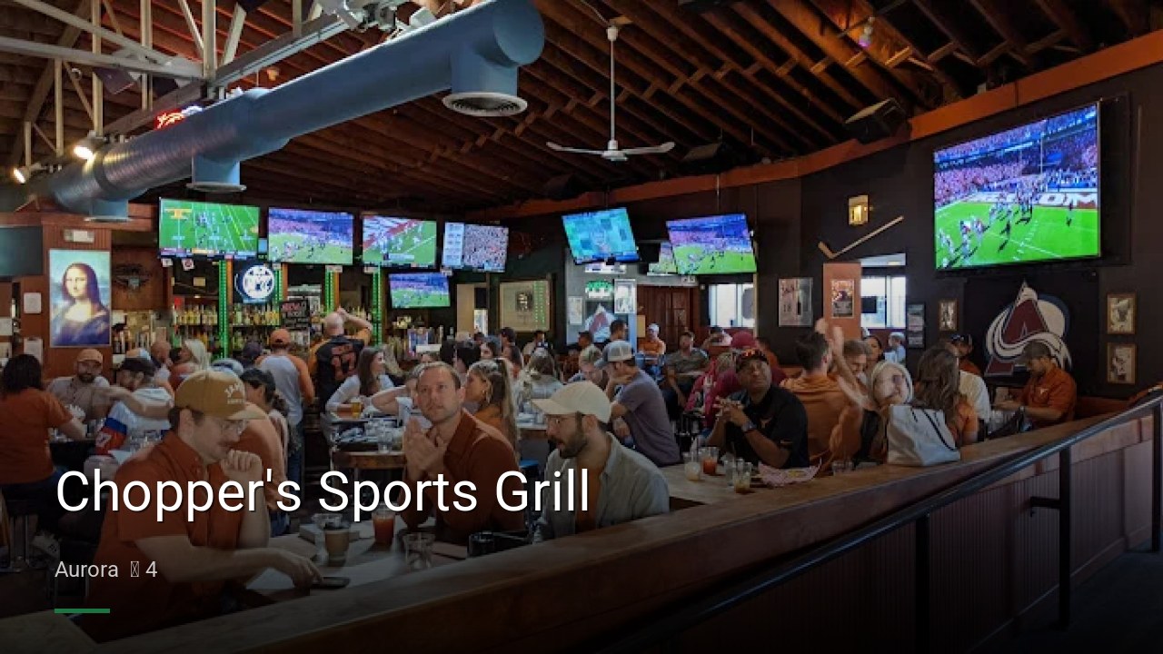 Chopper's Sports Grill - Sports Bars in Aurora