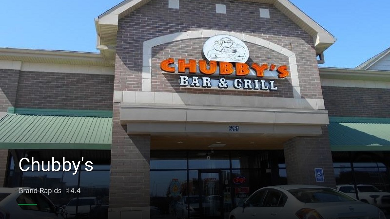 Chubby's - Sports Bars in Grand Rapids