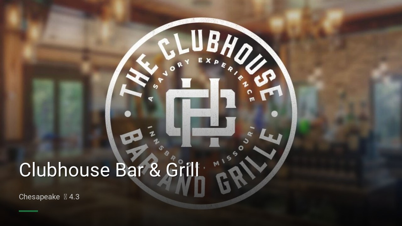 Clubhouse Bar & Grill - Sports Bars in Chesapeake