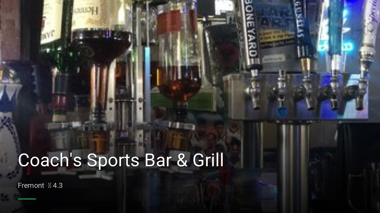 Coach's Sports Bar & Grill - Sports Bars in Fremont