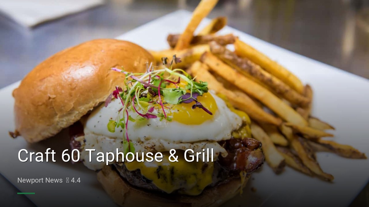 Craft 60 Taphouse & Grill - Sports Bars in Newport News