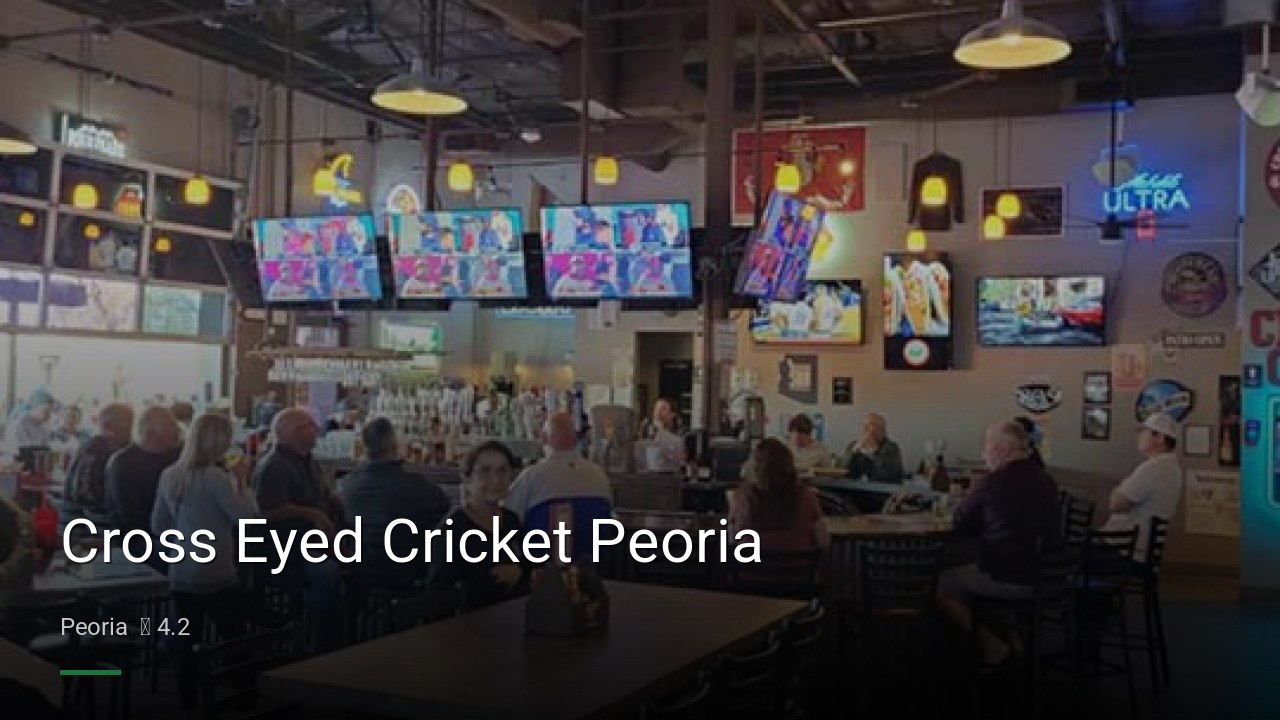 Cross Eyed Cricket Peoria - Sports Bars in Peoria