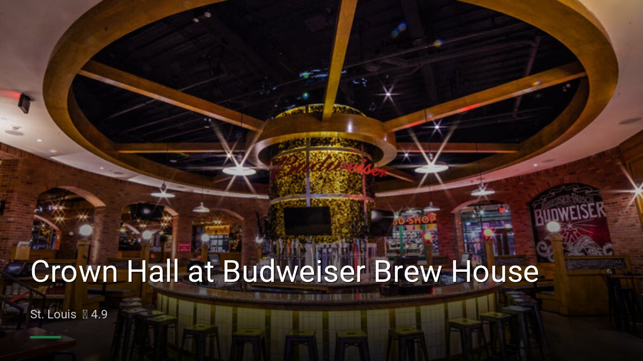 Crown Hall at Budweiser Brew House - Sports Bars in St. Louis