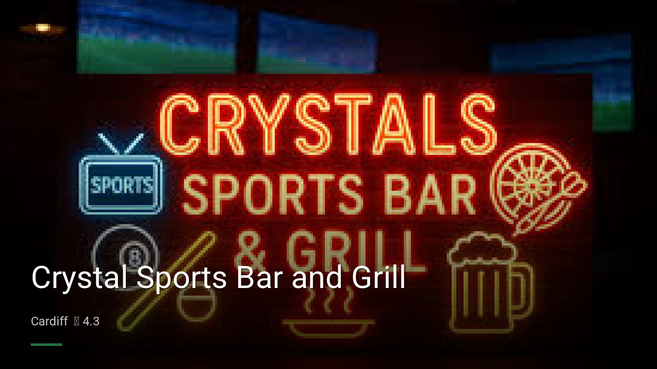 Crystal Sports Bar and Grill - Sports Bars in Cardiff