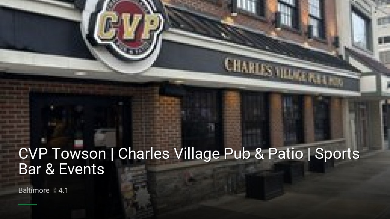 CVP Towson | Charles Village Pub & Patio | Sports Bar & Events - Sports Bars in Baltimore